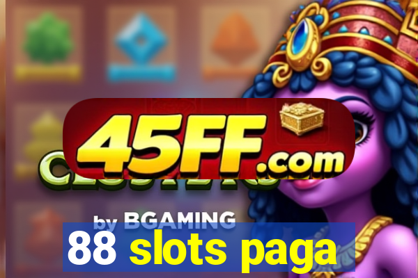 88 slots paga